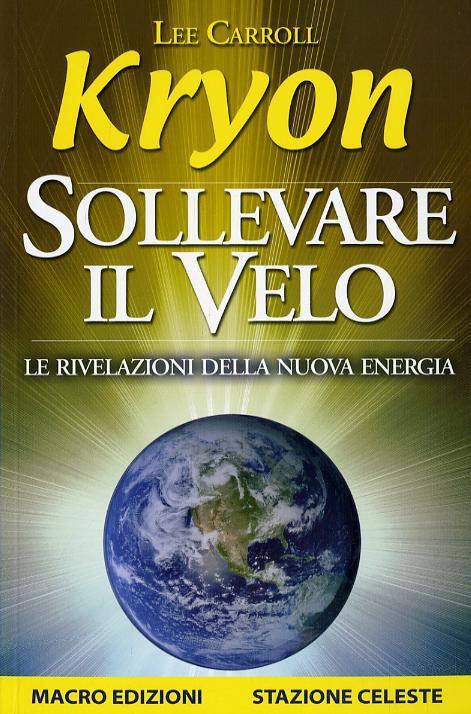 Sollevare il velo. Le rivelazioni della nuova energia