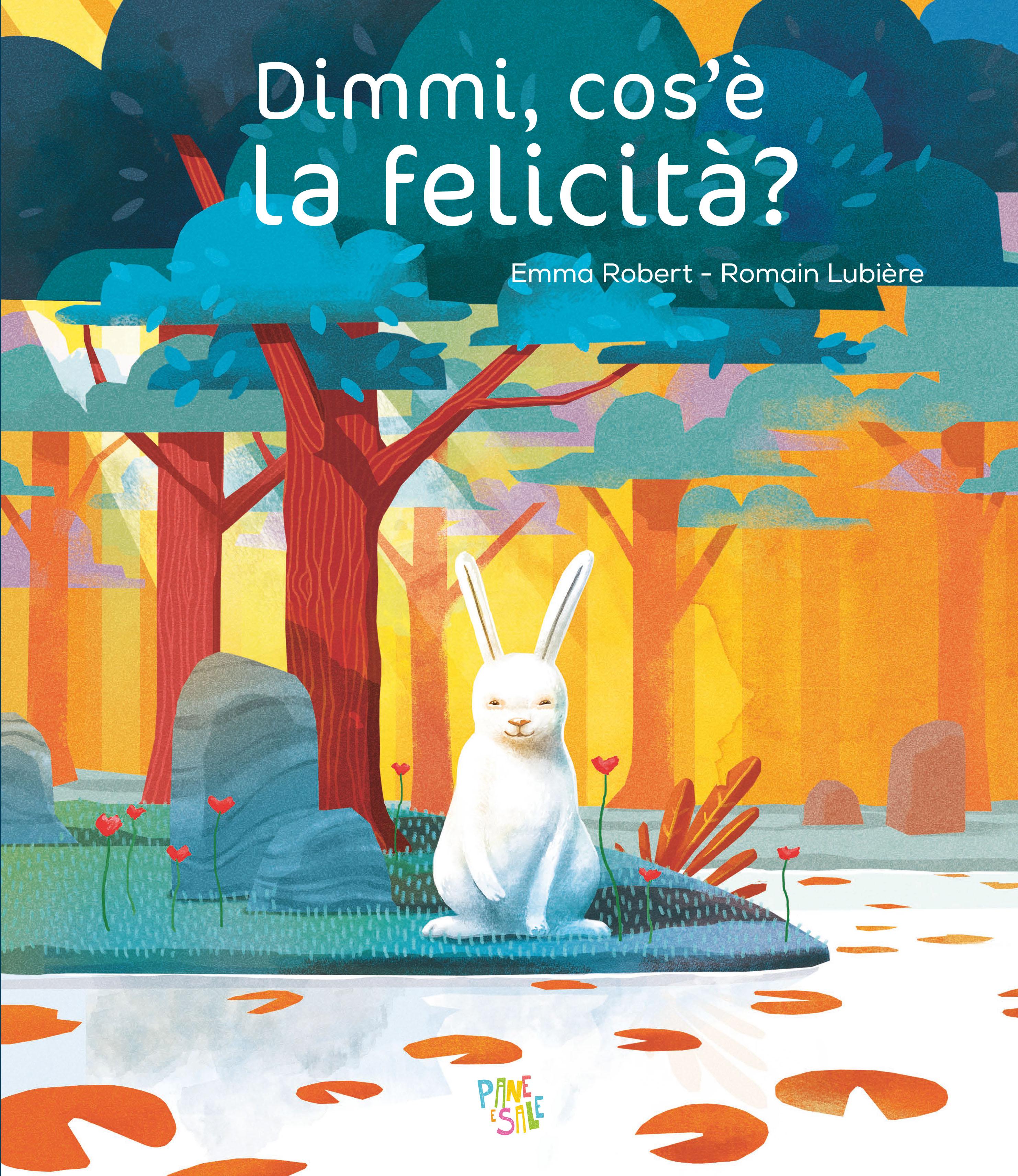 Dimmi, cos e  la felicita ? Ediz. a colori