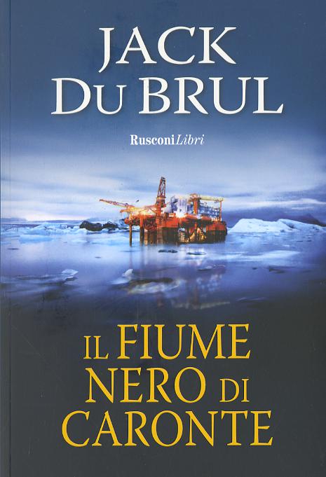 Fiume Nero Di Caronte (Il)