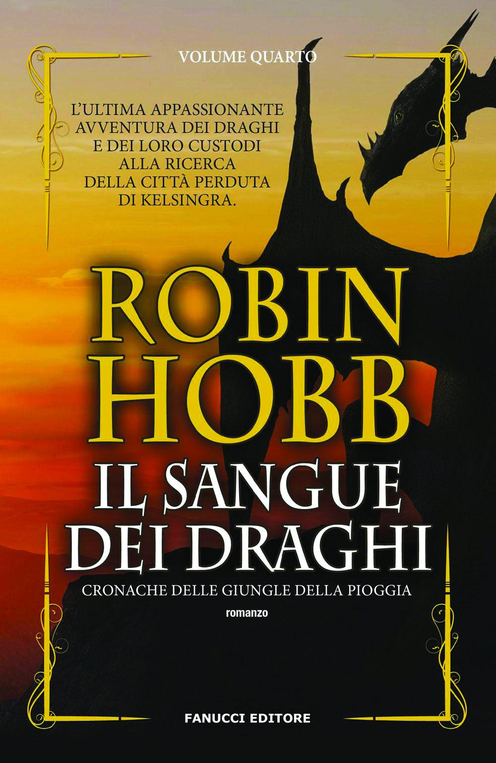 Sangue dei draghi. Cronache delle giungle della pioggia