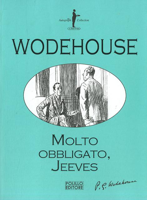 Molto Obbligato, Jeeves