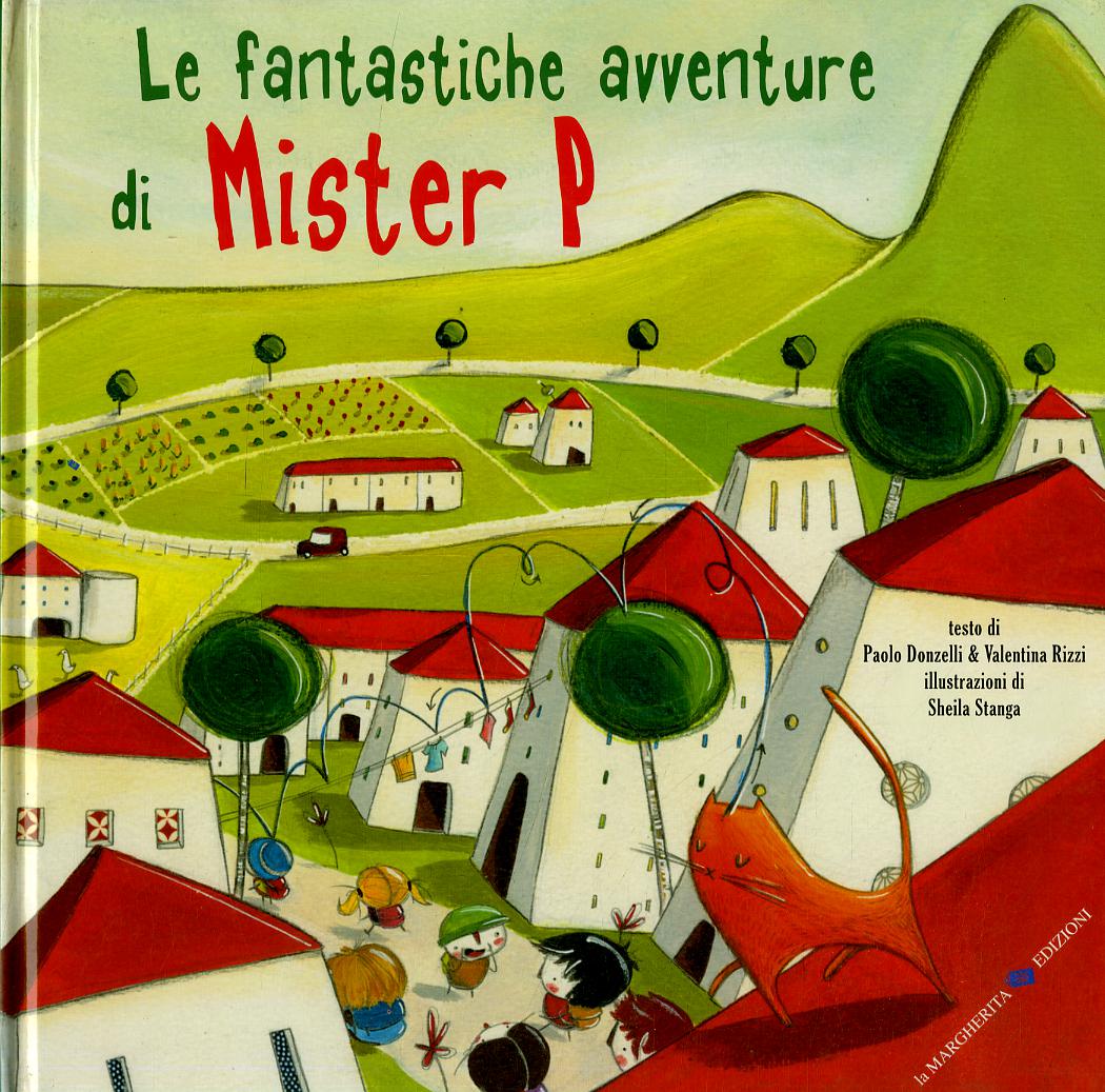 Fantastiche avventure di mister P