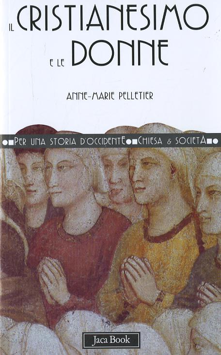 Cristianesimo E Le Donne (Fc)