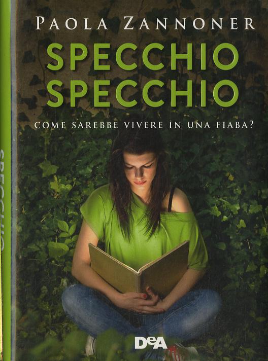Specchio specchio