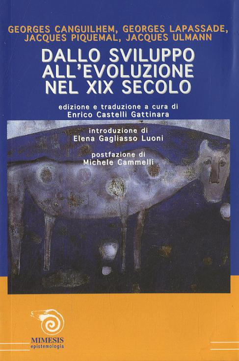Dallo sviluppo all evoluzione nel XIX secolo