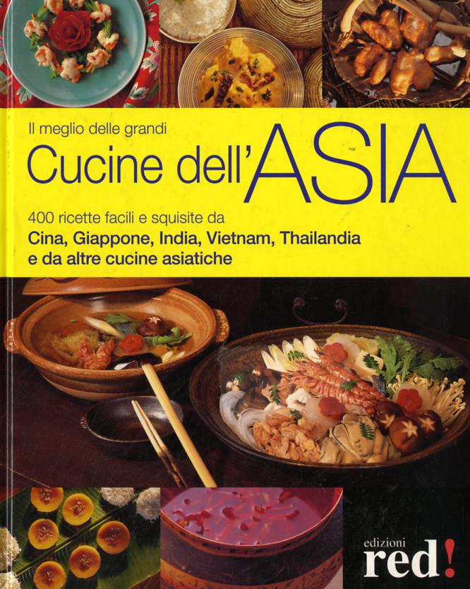 Meglio delle grandi cucine dell Asia