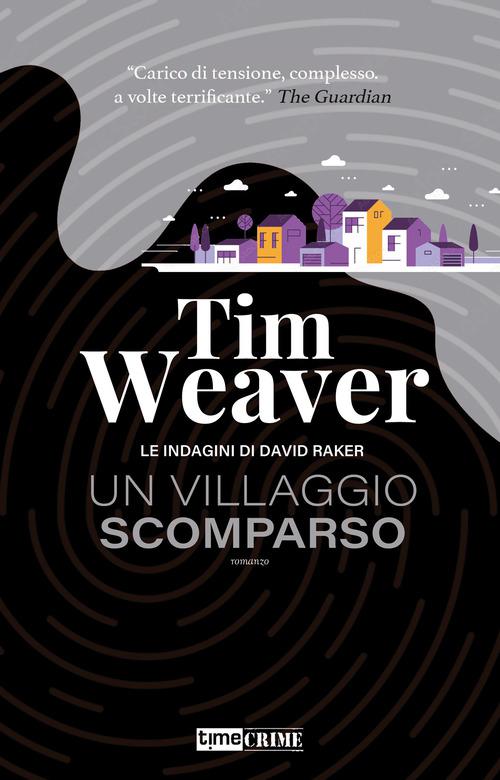 Villaggio scomparso. Le indagini di David Raker