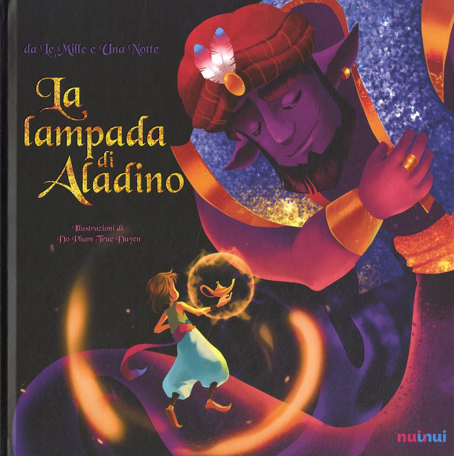 Lampada di Aladino da Le mille e una notte. Ediz. a colori