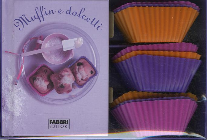 Muffin e dolcetti. Con gadget
