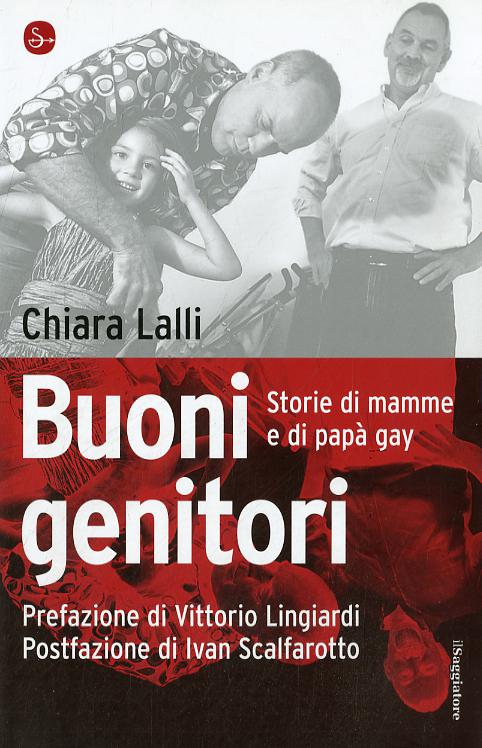 Buoni genitori. Storie di mamme e di papa  gay