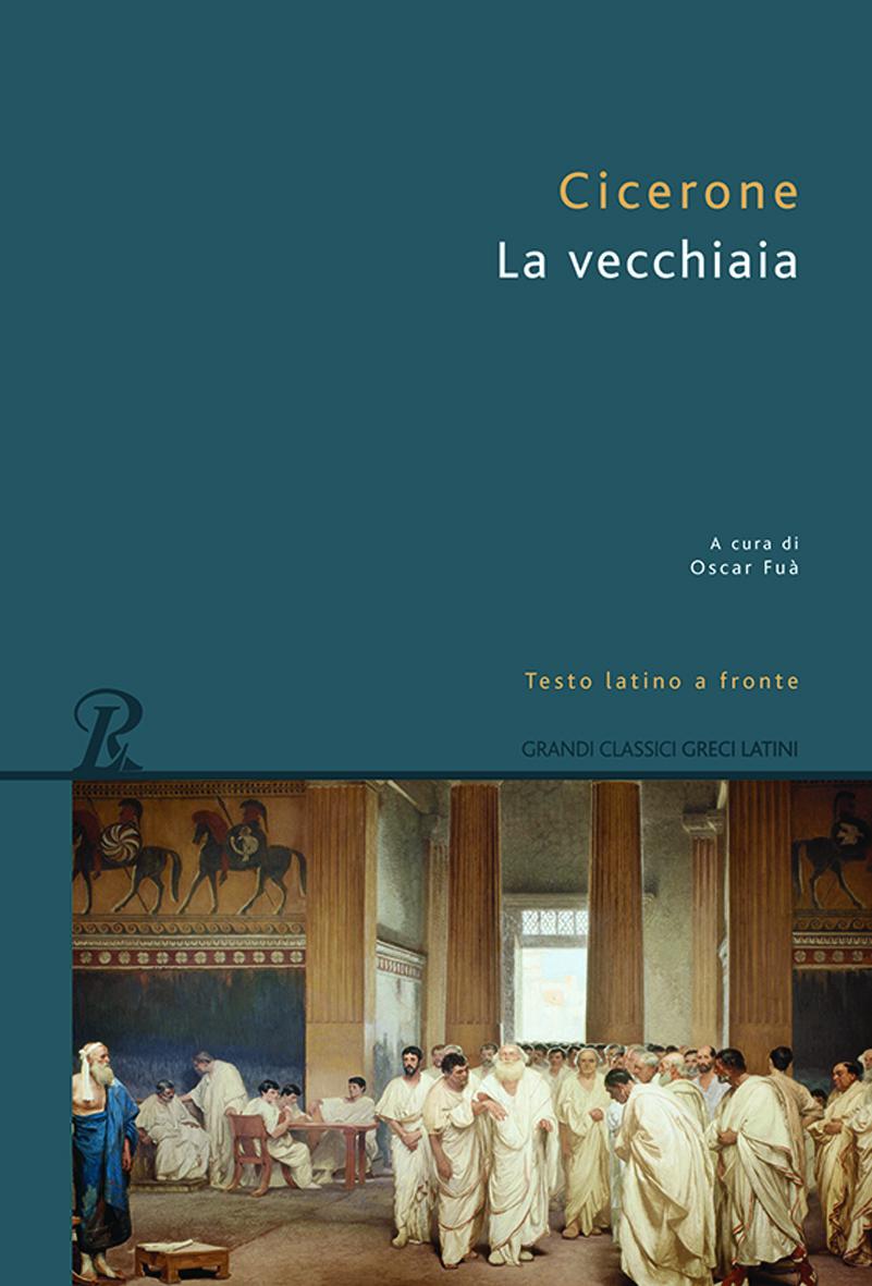 Vecchiaia. Testo latino a fronte