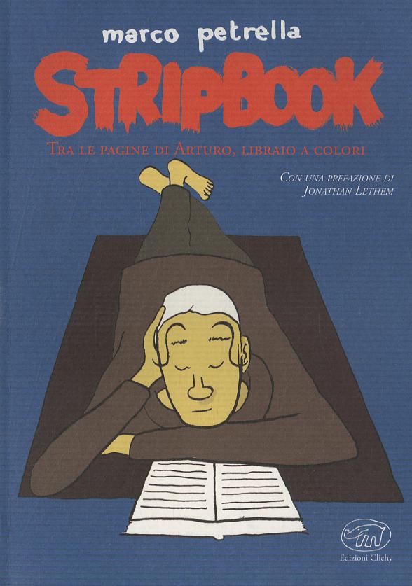 Stripbook. Tra le pagine di Arturo, libraio a colori