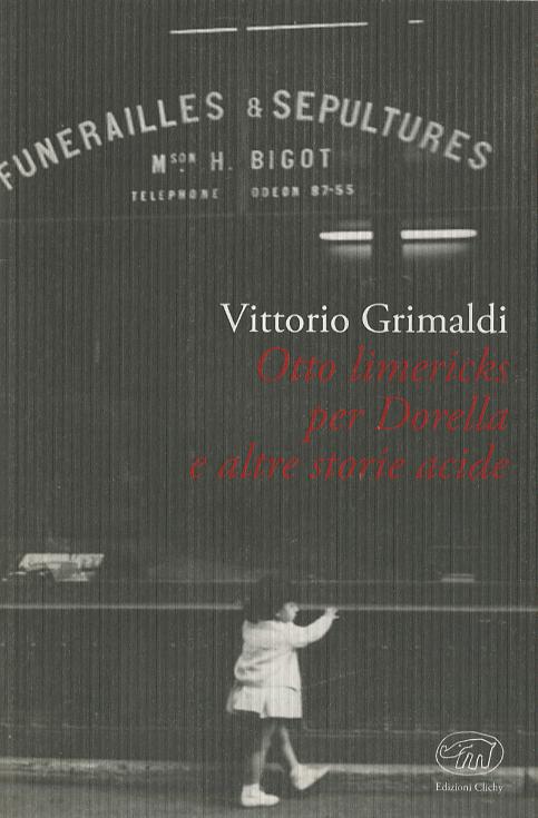 Otto Limericks per Mariella e le altre acide