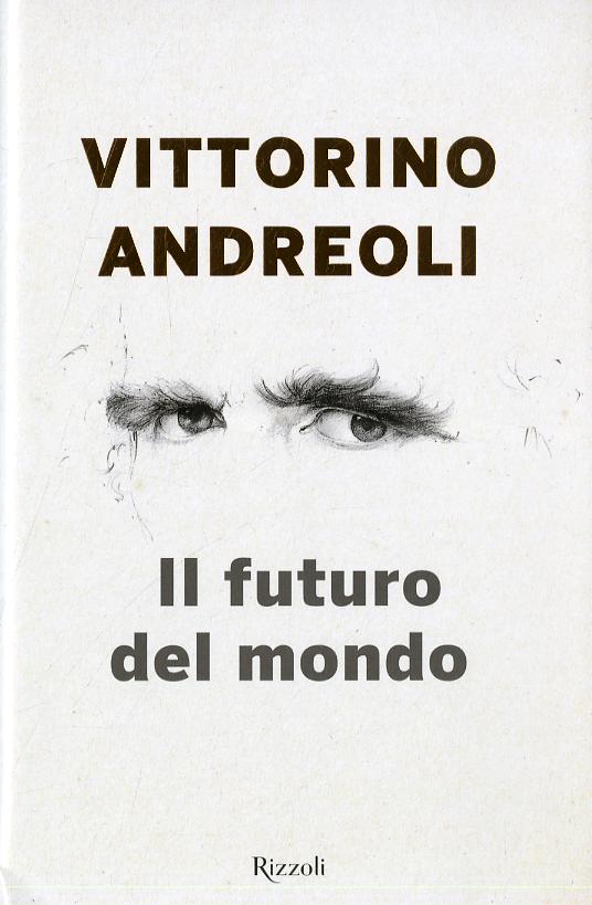 Futuro del mondo. Scritti giovanili