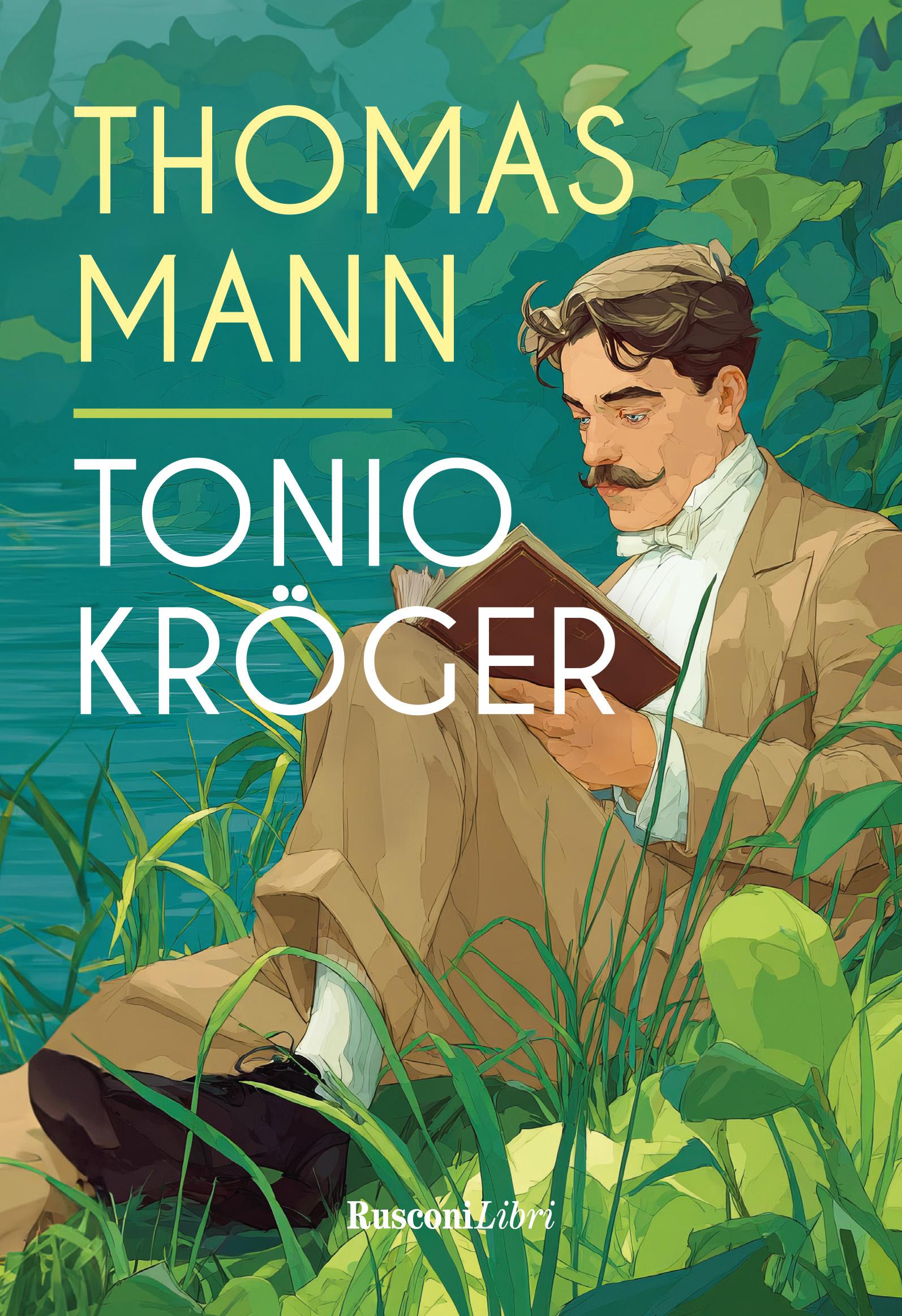 Tonio Kröger. Ediz. integrale