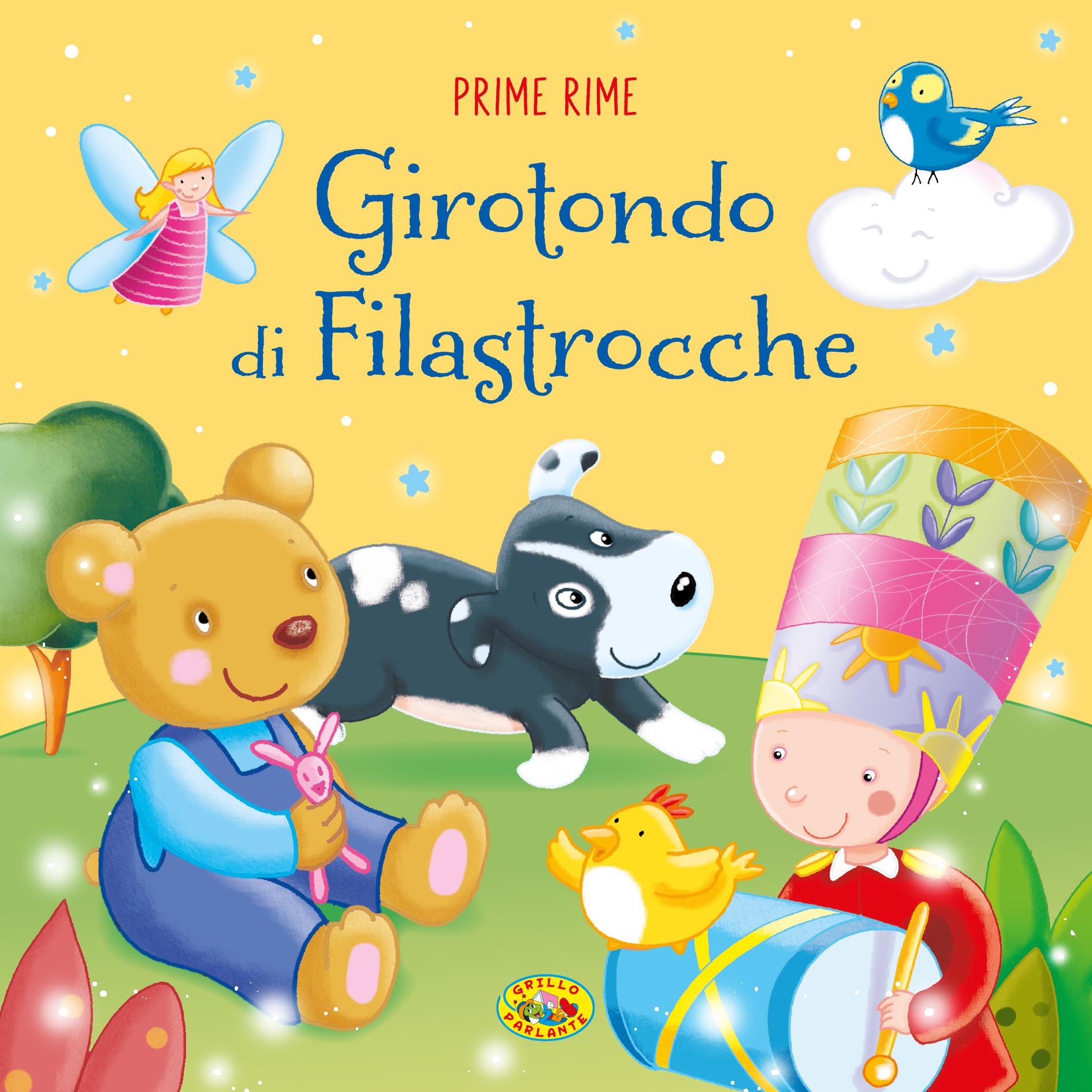 Girotondo di filastrocche. Prime rime. Ediz. a colori