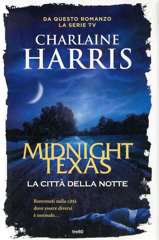 Citta  della notte. Midnight, Texas
