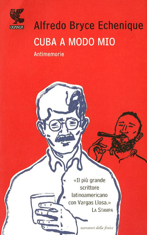 Cuba a modo mio. Antimemorie