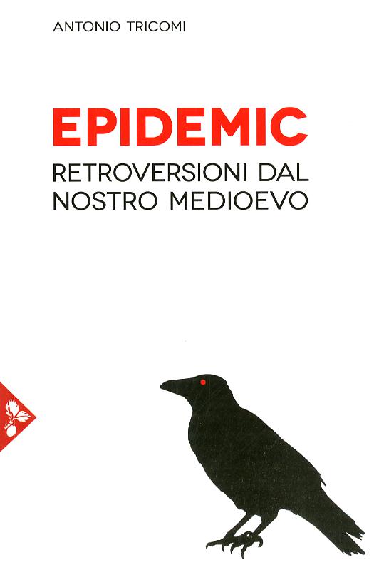 Epidemic (Fc). Retroversioni Dal No