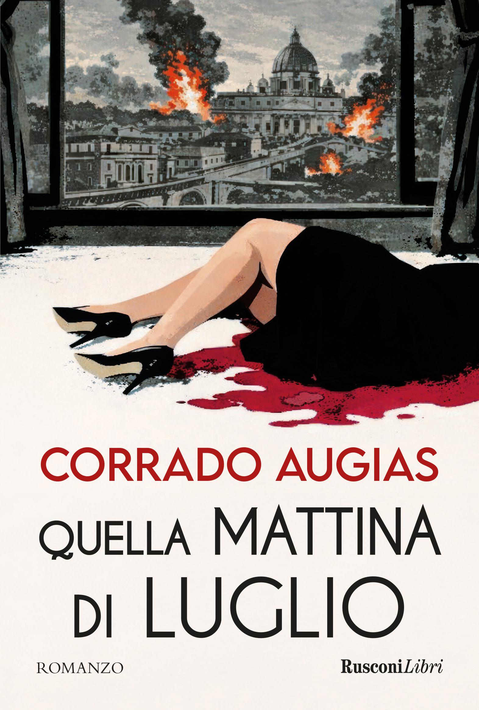 Quella mattina di luglio. Nuova ediz.