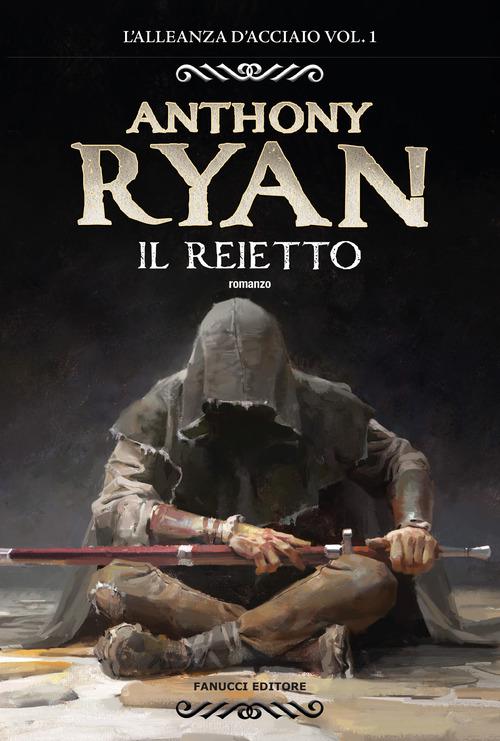 Reietto. L alleanza d acciaio