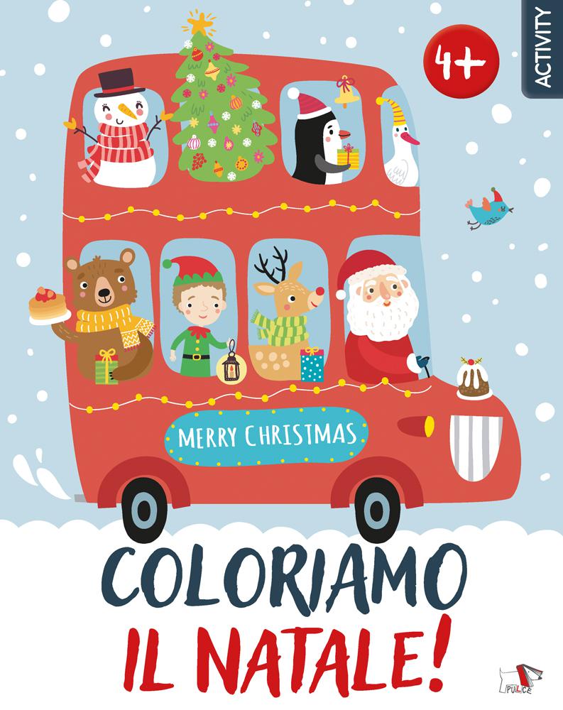 Coloriamo il Natale! Ediz. a colori