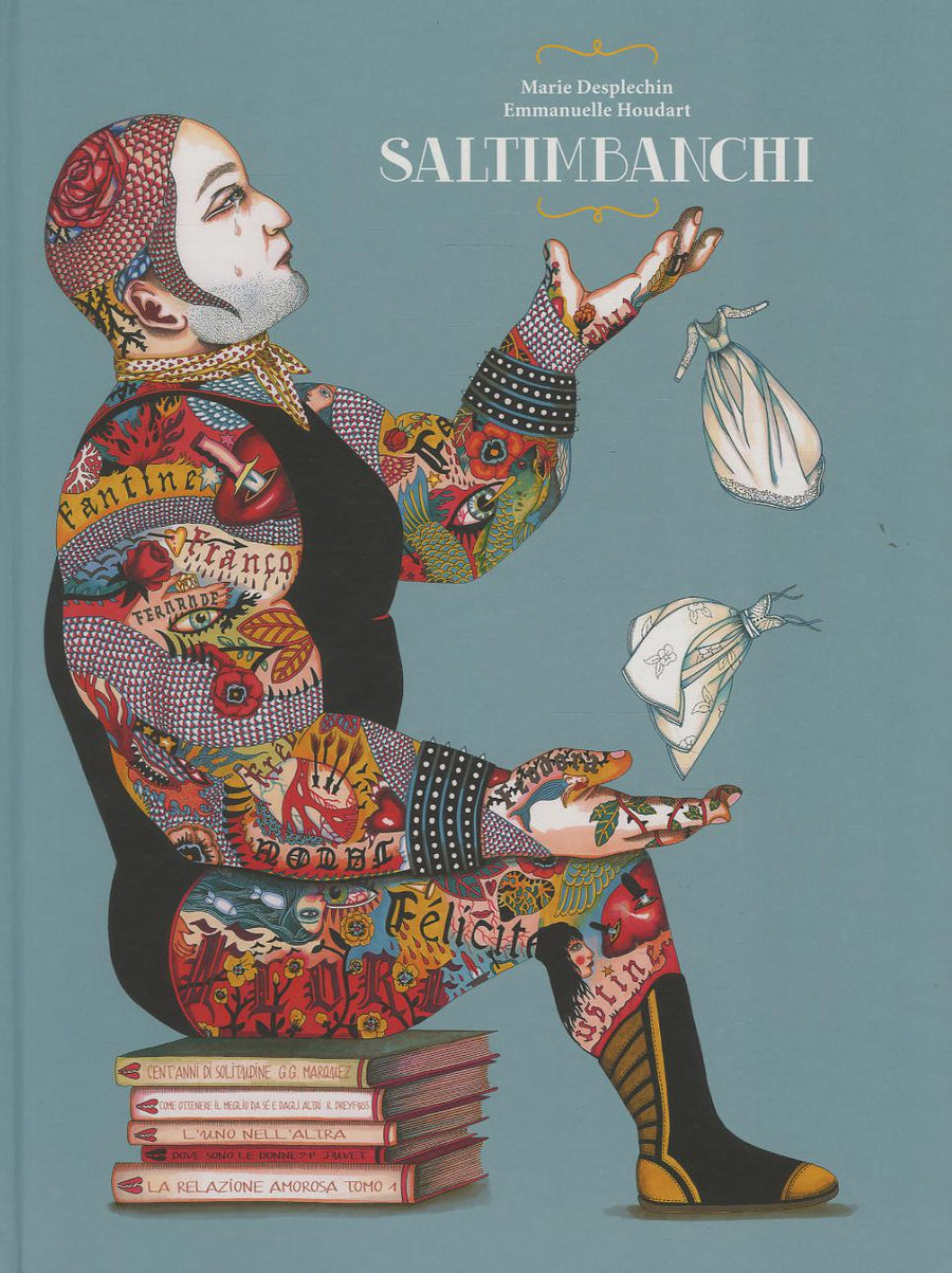 Saltimbanchi. Ediz. illustrata