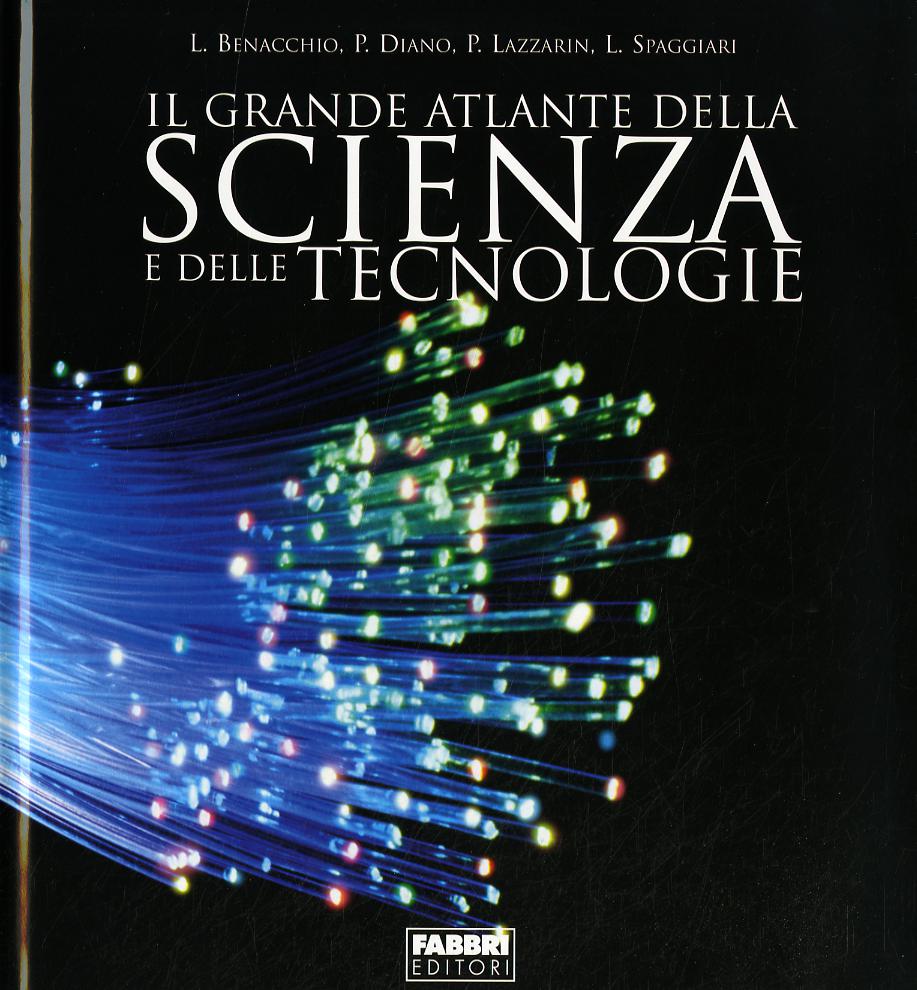 Grande atlante della scienza e delle tecnologie