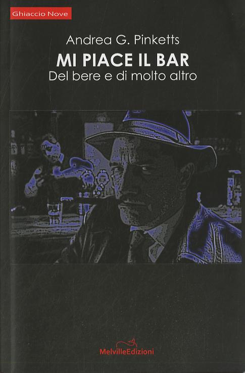 Mi piace il bar. Del bere e di molto altro