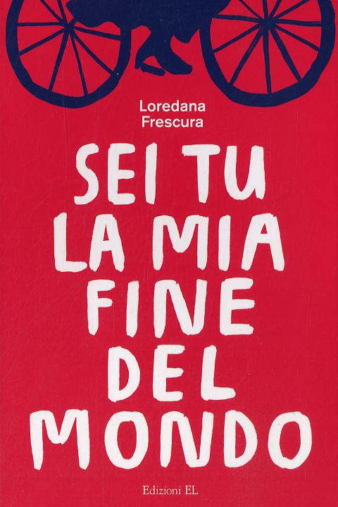 Sei tu la mia fine del mondo