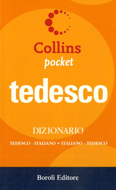 Tedesco. Dizionario tedesco-italiano, italiano-tedesco. Ediz. bilingue