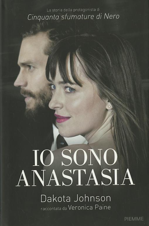 Io sono Anastasia. Dakota Johnson raccontata da Veronica Paine