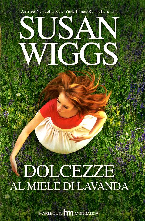 Dolcezze al miele di lavanda. Bella Vista Chronicles