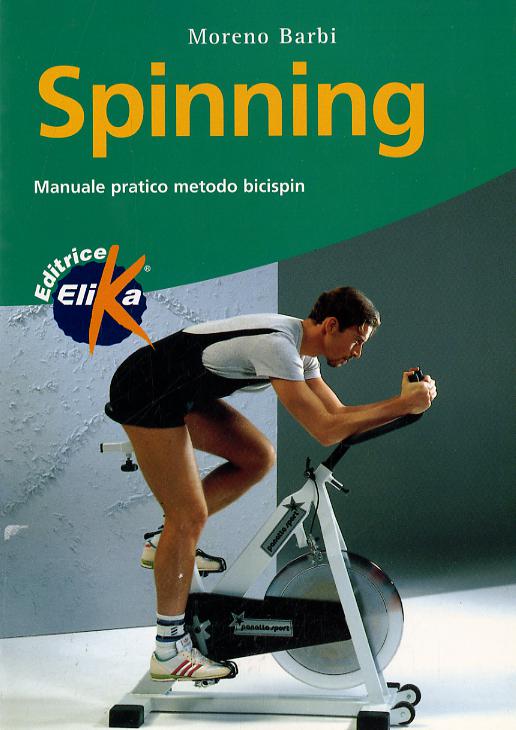 Spinning. Manuale pratico metodo bicispin