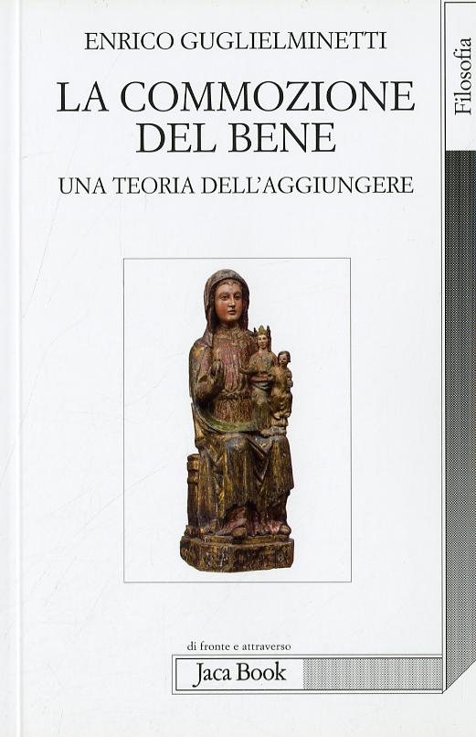 Commozione Del Bene(Fc). Una Teor