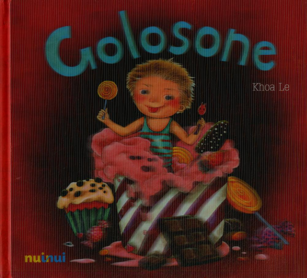 Golosone. Ediz italiana e inglese. Ediz. illustrata
