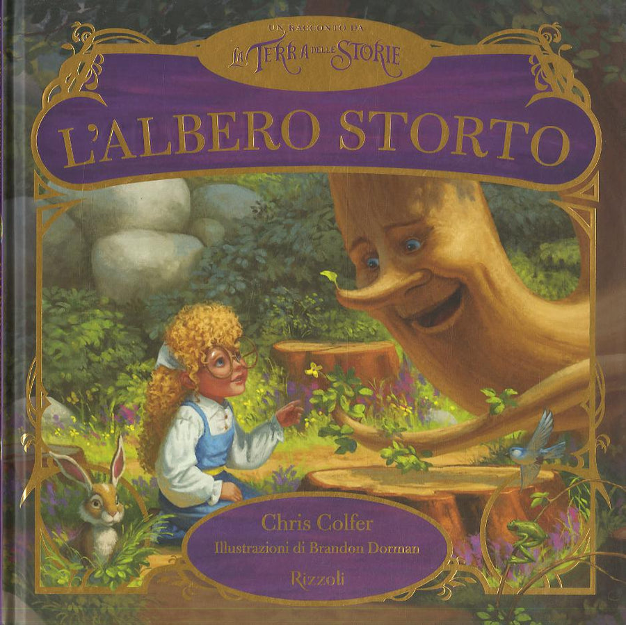 Albero storto. Ediz. illustrata