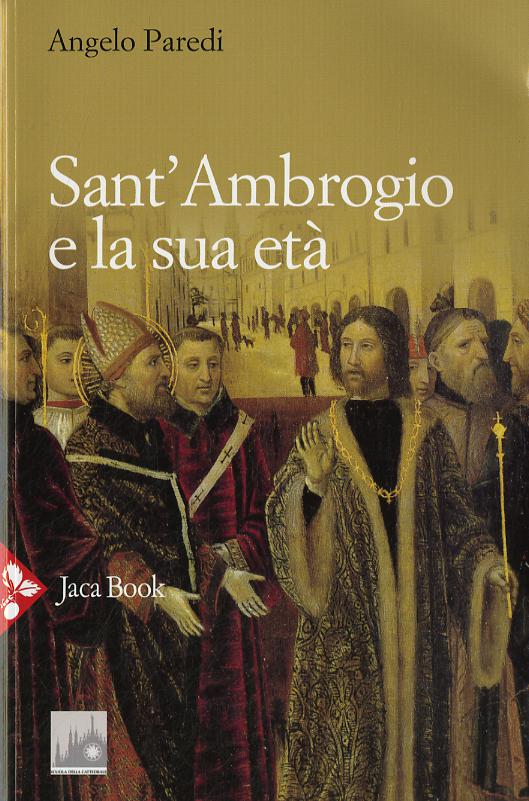 Sant Ambrogio e la sua eta