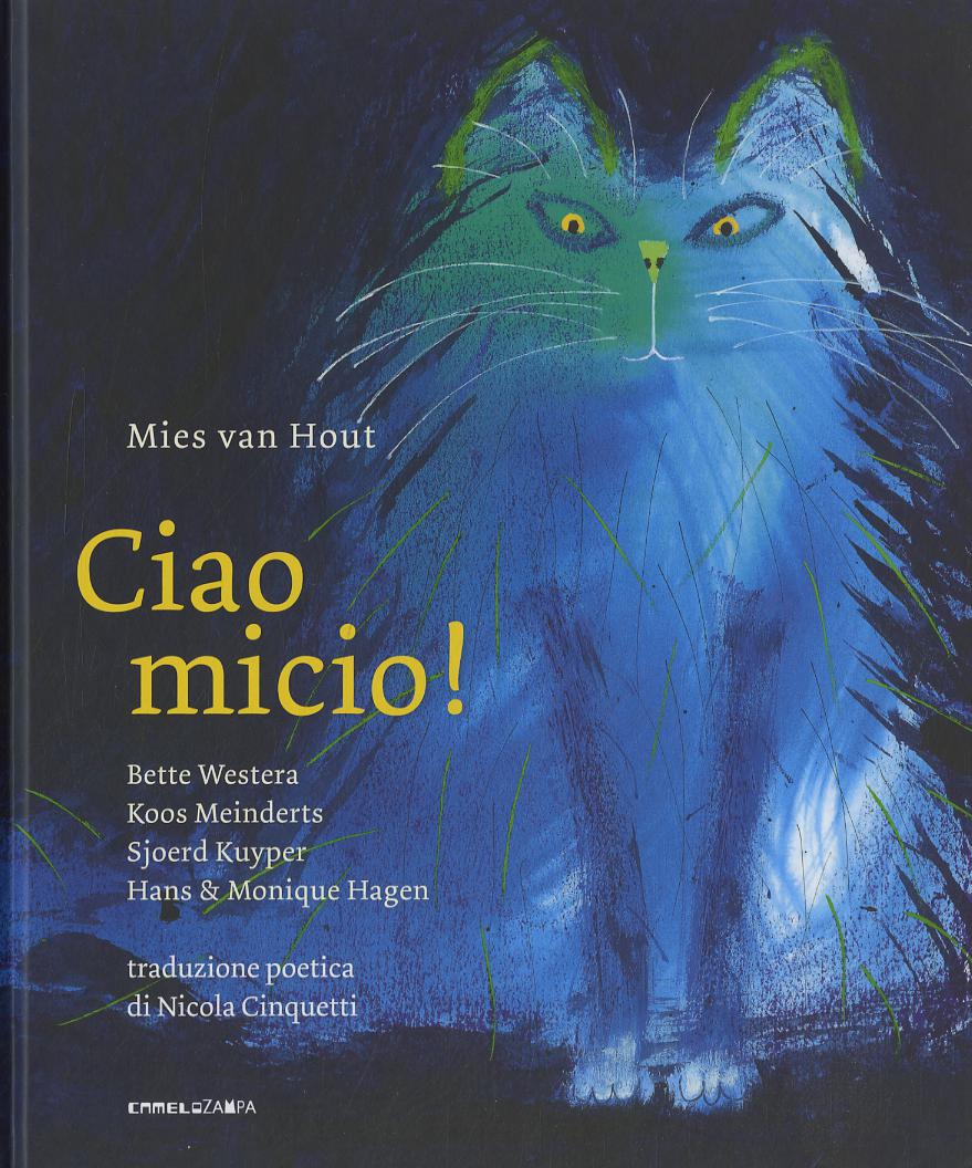 Ciao Micio! Ediz. illustrata