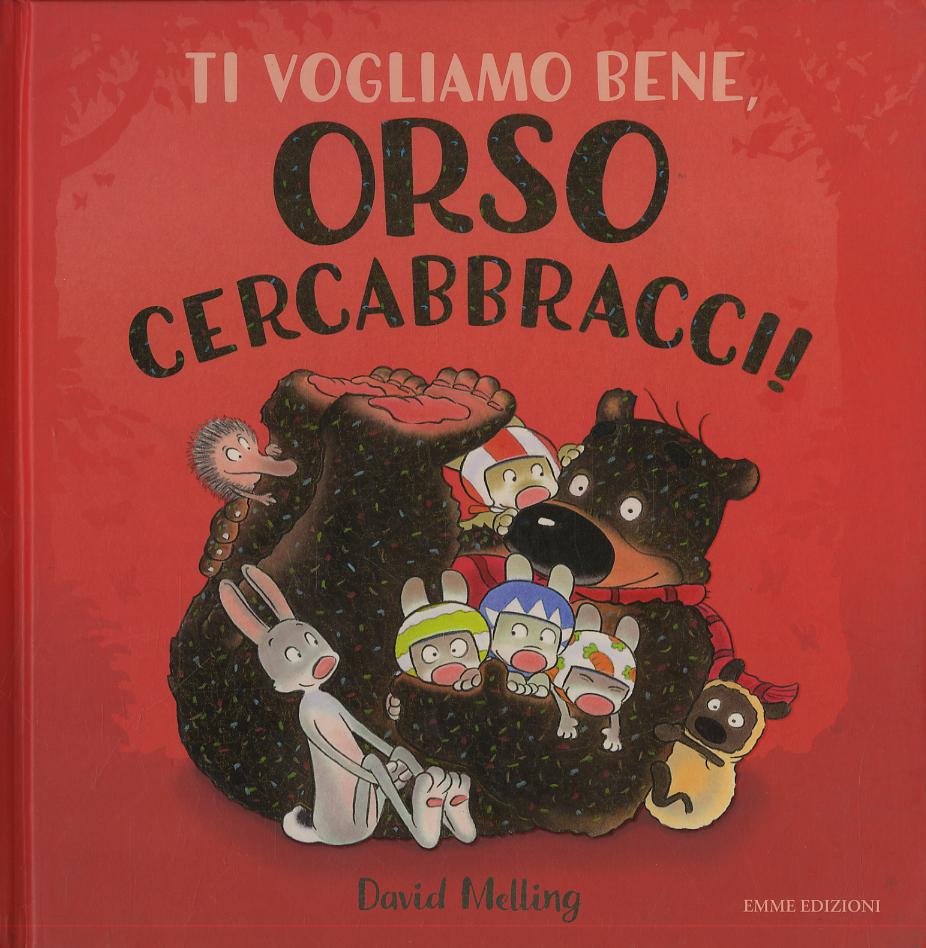 Ti vogliamo bene, Orso Cercabbracci!