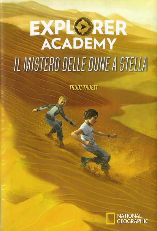 Mistero delle dune a stella. Explorer Academy