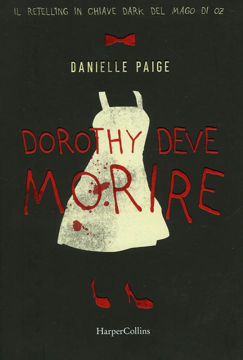 Dorothy deve morire