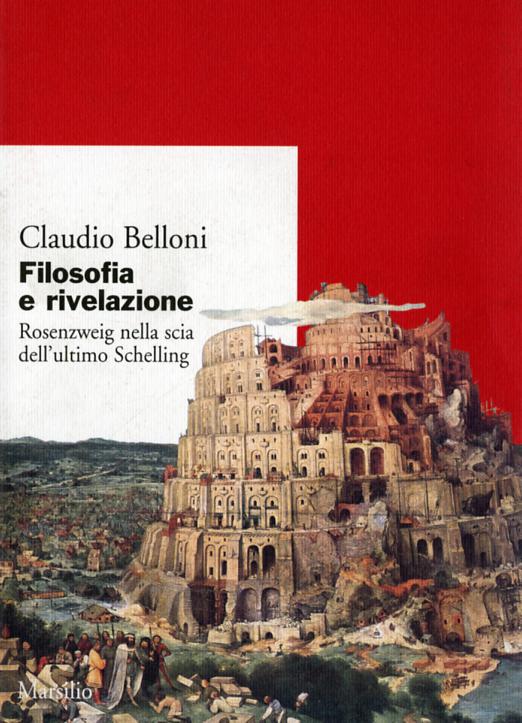 Filosofia e rivelazione. Rosenzweig nella scia dell ultimo Schelling