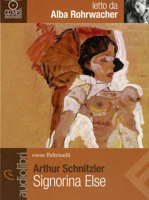 Signorina Else letto da Alba Rohrwacher. Audiolibro. CD Audio formato MP3