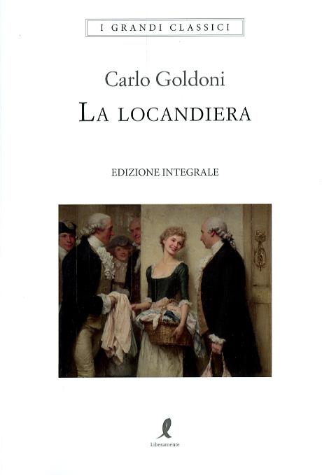 Locandiera. Ediz. integrale