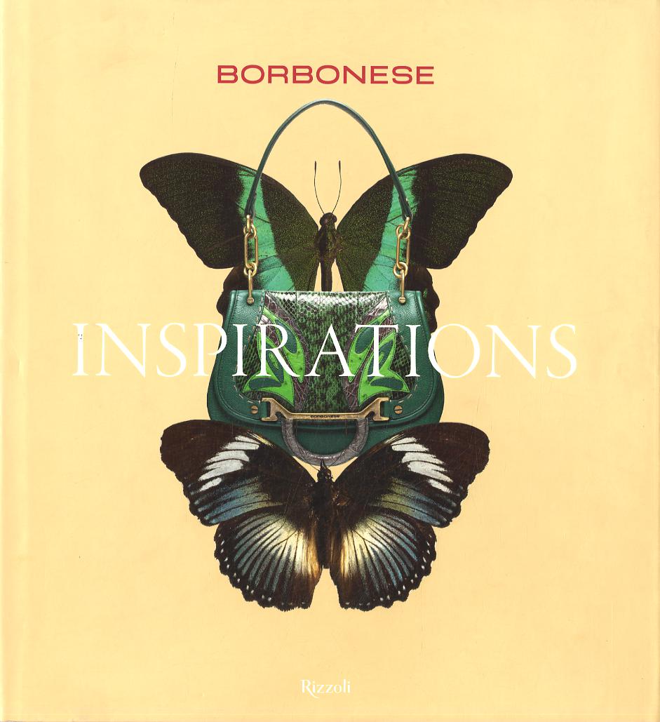 Borbonese. Inspirations. Ediz. italiana