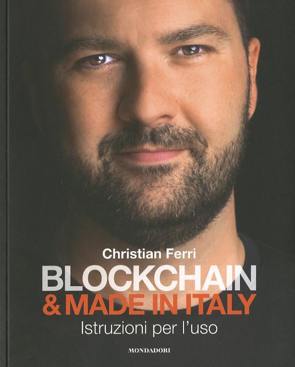 Blockchain & Made in Italy. Istruzioni per l uso