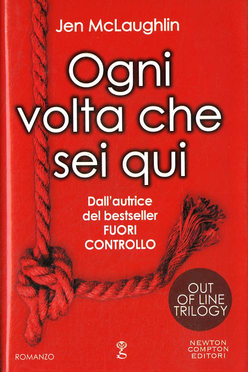 Ogni volta che sei qui. Out of line trilogy