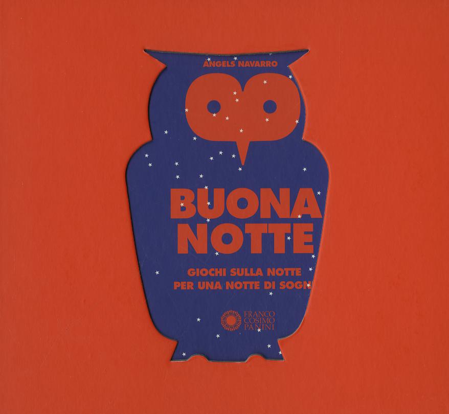 Buona notte. Ediz. illustrata