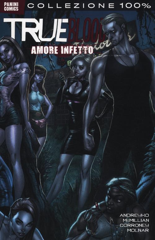 Amore infetto. True blood